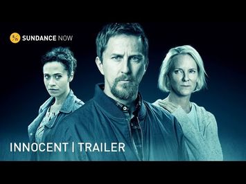 INNOCENT (A Sundance Now Exclusive Series) - Official Trailer [HD]