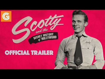 Scotty and the Secret History of Hollywood - Official Trailer