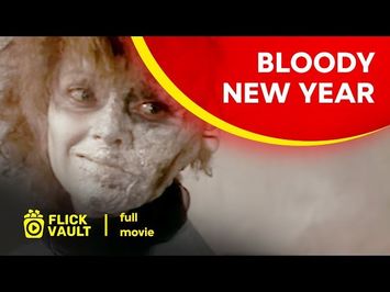 Bloody New Year | Full HD Movies For Free | Flick Vault