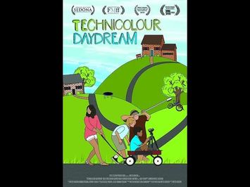 Technicolour Daydream - Trailer