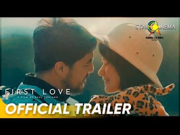 Official Trailer | 'First Love' | Aga Muhlach and Bea Alonzo