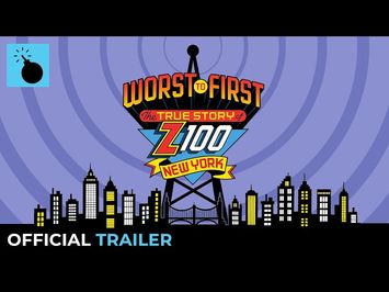 Worst to First: The True Story of Z100 New York | OFFICIAL TRAILER HD