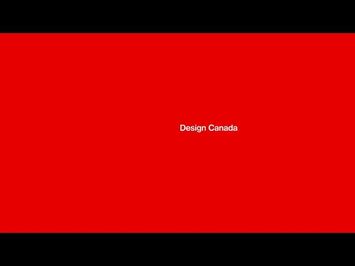 Design Canada  – Documentary Film Trailer