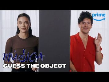 Guess The Object with Rudy Mancuso and Camila Mendes