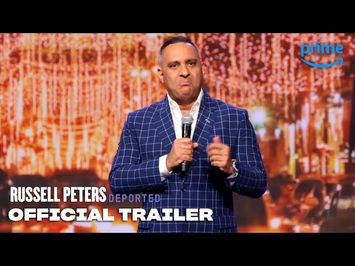 Russell Peters: Deported - Official Trailer | Prime Video