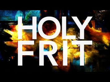 HOLY FRIT Official Trailer