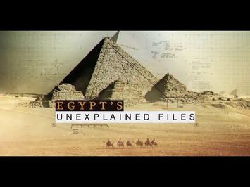 Egypt's Unexplained Files Trailer