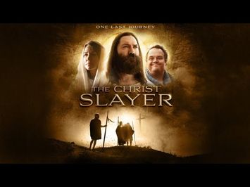 The Christ Slayer - Trailer