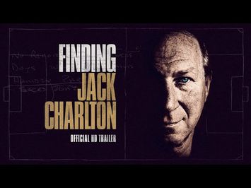 Finding Jack Charlton - Official Trailer (HD)