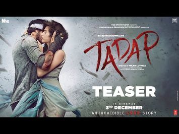 Tadap - OFFICIAL TEASER | Tara Sutaria | Sajid Nadiadwala | Milan Luthria | 3rd Dec