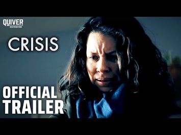 CRISIS | Official U.S Trailer