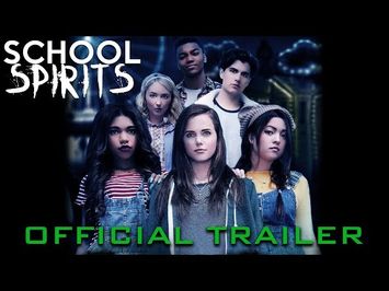 SCHOOL SPIRITS - OFFICIAL TRAILER