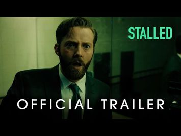 STALLED | Official Trailer (2022)