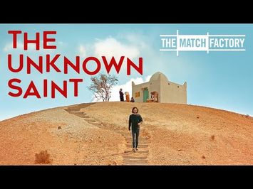 THE UNKNOWN SAINT by Alaa Eddine Aljem (Official International Trailer HD)