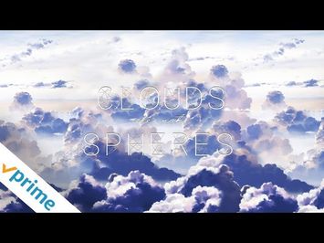 Clouds Are Not Spheres | Trailer | Available Now