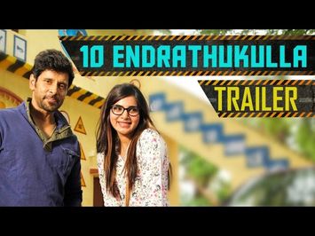 10 Endrathukulla - Official Trailer | Vikram, Samantha | D. Imman | Vijay Milton