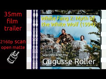 White Fang 2: Myth of the White Wolf (1994) 35mm film trailer, flat open matte, 2160p