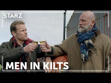 Men in Kilts | Ep. 5 'Culture and Tradition' Preview | STARZ