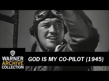 God is My Co-Pilot (Original Theatrical Trailer)