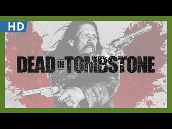 Dead in Tombstone (2013) Trailer