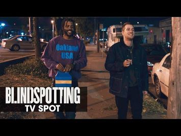 Blindspotting (2018 Movie) Official TV Spot “Critics Rave” – Daveed Diggs, Rafael Casal