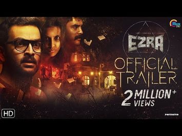 Ezra | Malayalam Movie Trailer | Prithviraj Sukumaran, Priya Anand, Tovino Thomas | Official | HD