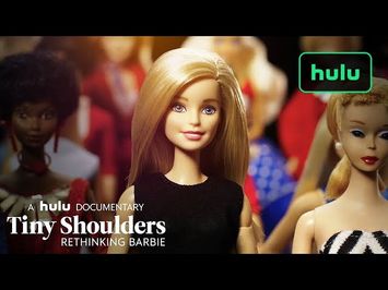 Tiny Shoulders: Rethinking Barbie: Trailer (Official) • A Hulu Original Documentary