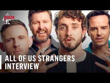 Andrew Scott, Paul Mescal, Jamie Bell, and Andrew Haigh talk All of Us Strangers | Film4