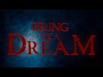 Bring Me A Dream | OFFICIAL 2020 TRAILER