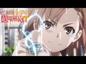 A Certain Scientific Railgun T - Opening | final phase