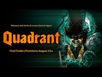 Quadrant | Final Trailer