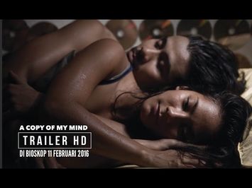 A Copy of My Mind - Official Trailer