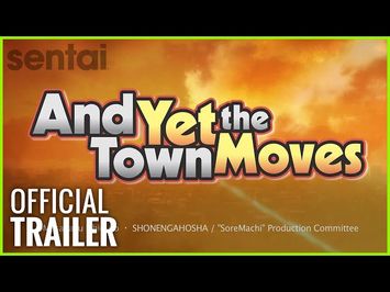 And Yet the Town Moves Trailer