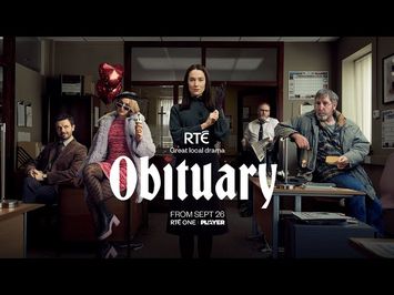 Obituary | New Series | RTÉ