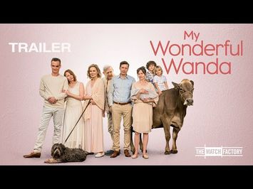 MY WONDERFUL WANDA by Bettina Oberli (Official international trailer HD)