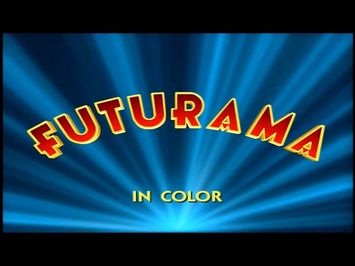 Futurama (1999-2013) - Intro