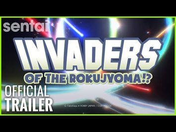 Invaders of the Rokujyoma!? Official Trailer