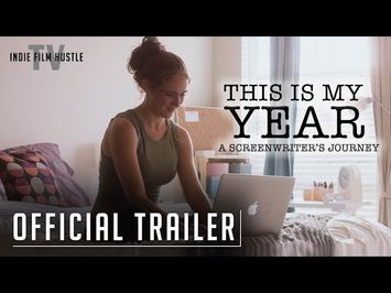 This is My Year: A Screenwriter's Journey | Official Trailer | Streaming Now on IFHTV