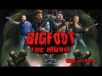 Bigfoot The Movie | Theatrical Preview