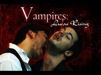 Official Vampires: Lucas Rising HD Trailer 2016