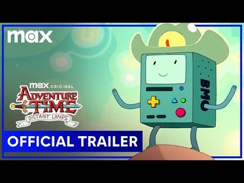 Adventure Time: Distant Lands | Official Trailer | Max Family