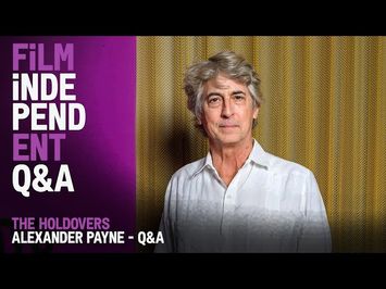 ALEXANDER PAYNE on the making of THE HOLDOVERS | Film Independent Presents