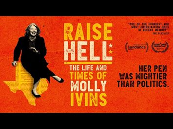 Raise Hell: The Life & Times Of Molly Ivins - Official Trailer