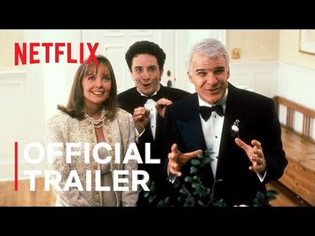 Father of the Bride Part 3 (ish) | Official Trailer | Netflix