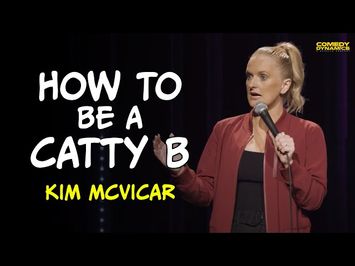 How To Be A Catty B - Kim McVicar