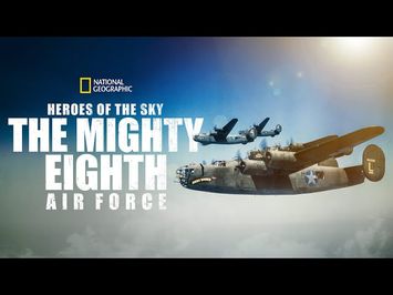 Heroes of the Sky: The Mighty Eighth Air Force - 2020 - NatGeo Documentary Trailer