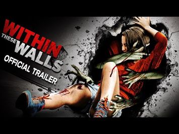 Within These Walls Trailer