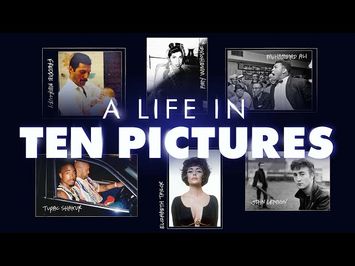 A Life in Ten Pictures