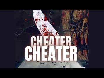 CHEATER, CHEATER ( Official Trailer #1 )