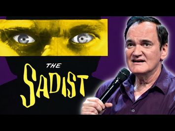 Quentin Tarantino on The Sadist